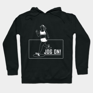 Jog on Hoodie